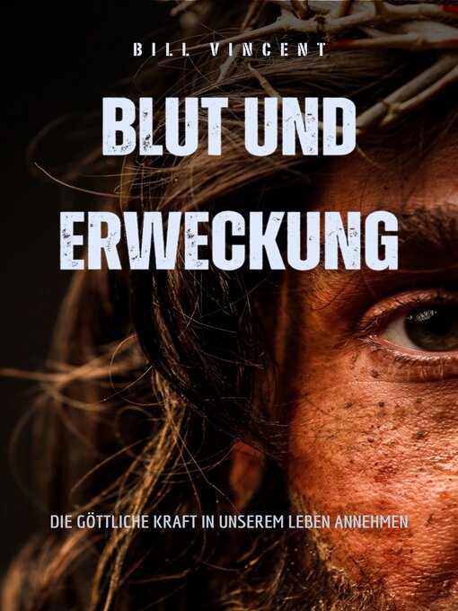Title details for Blut und Erweckung by Bill Vincent - Available